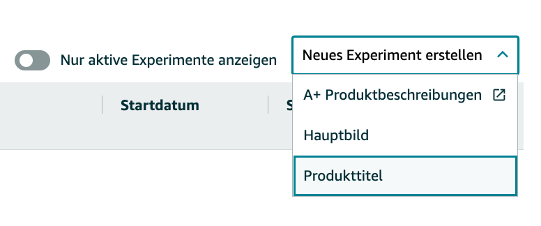 Wählen Sie aus, ob Sie ein Experiment für den A+ Content, das Hauptbild oder Produkttitel durchführen möchten