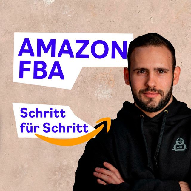 Amazon FBA - Schritt für Schritt Podcast